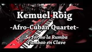 Kemuel Roigs Episode 1 Se Formo La Rumba Tumbao en Clave [upl. by Yle]