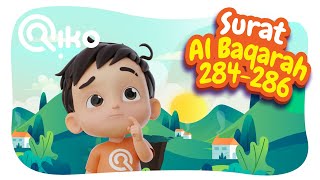 Murotal Anak Surat Al Baqarah 284286  Riko The Series Quran Recitation for Kids [upl. by Nally]