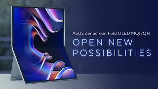 Open New Possibilities  ASUS ZenScreen Fold OLED MQ17QH Portable Display I ASUS [upl. by Louisette]