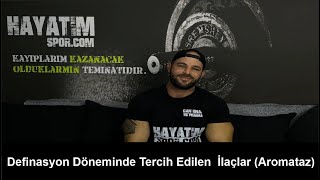 Definasyon Döneminde Tercih Edilen İlaçlar Aromataz [upl. by Novyart]