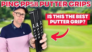 Ping PP58 Putter Grips The Reason Why Its So Popular [upl. by Aimej]