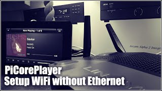 How to setup wifi on piCorePlayer without Ethernet [upl. by Adleme]