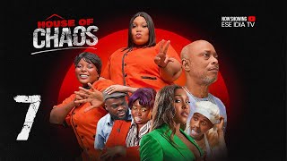 House of Chaos Ep 7  Ekama Etim Inyang Ese Idia Omozele Gabriel  New Nollywood Series 2024 [upl. by Gessner]