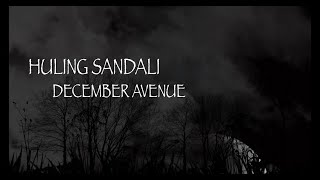 Huling Sandali  December Avenue [upl. by Jeavons]