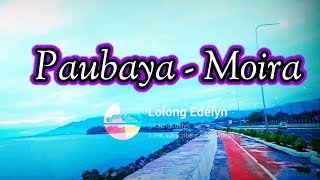 paubaya Moira remix  karaoke [upl. by Yrovi]