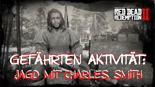 Red Dead Redemption 2  Gefährten Aktivität Jagd mit Charles Smith [upl. by Ogren]