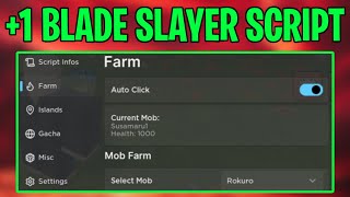 1 Blade Slayer Script GUI  Hack AUTO FARM amp MORE PASTEBIN 2024 [upl. by Euqimod]