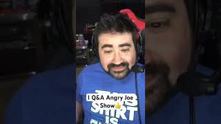 I QampA Angry Joe Show [upl. by Sender]