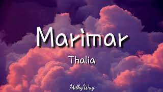 Thalia  Marimar  Easy Lyrics Pengucapan Indonesia [upl. by Latrice749]