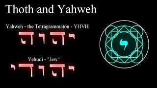 Thoth and Yahweh [upl. by Vi]