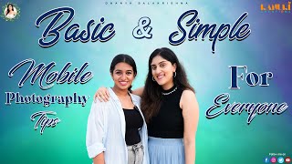 Basic amp Simple Mobile Photography Tips For Everyone  Dhanya balakrishna  kanuri creations [upl. by Nellad]