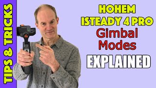 Hohem ISteady Pro Tutorial Gimbal Modes [upl. by Mollee761]