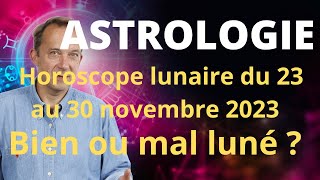 Astrologie horoscope lunaire du 23 au 30 novembre 2023 [upl. by Black]