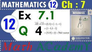 Math 12 Ex 71 Q 4  Class 12 Mathematics Exercise 71 Question 4 Solutions  FSc PreEngineering [upl. by Rovit]