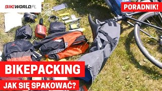 Bikepacking Jak spakować się na wyprawę rowerową [upl. by Madel]