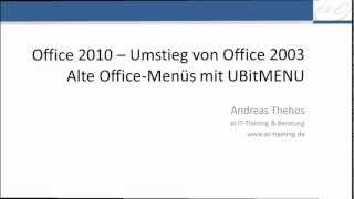 Office 2010  Office 2003Menüs und Symbolleisten mit UBitMenu [upl. by Kerred12]