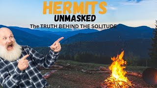 Hermits vs Society Breaking Free from Stereotypes [upl. by Atwekk]