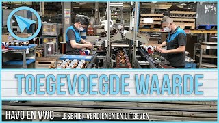 Toegevoegde Waarde  Economie HAVOVWO  LWEO Verdienen en Uitgeven [upl. by Niel]