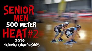 Senior Men 500 Meters Heat 2  2019 US Indoor Inline Speed Skating National Championships [upl. by Sirrom901]