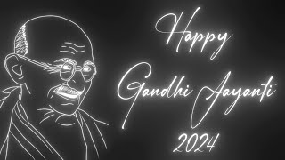 Gandhi Jayanti Status 2024  2 Oct Status  Gandhi Jayanti WhatsApp Status  Mahatma Gandhi Status [upl. by Matthia713]