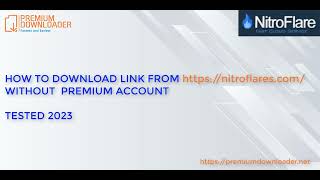 Leech link from Nitroflarecom  download file Nitroflarecom without premium account 2023 FREE [upl. by Goldman159]