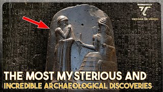 The Most Mysterious and Incredible Archaeological Discoveries [upl. by Eirovi182]