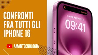 OGGI PREORDINE NUOVI IPHONE 16  QUALE IPHONE 16 COMPRARE [upl. by Staal]