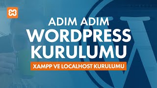 YENÄ° BAÅLAYANLARLA Ä°LK WEB SÄ°TESÄ°  XAMPP ile WordPress Kurulumu [upl. by Alletneuq]