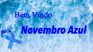 Novembro Azul [upl. by Llien]