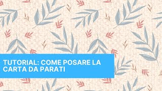 Come Togliere Mettere ed Incollare la Carta da Parati [upl. by Panthea153]