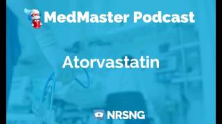 Atorvastatin Nursing Considerations Side Effects and Mechanism of Action Pharmacology for Nurses [upl. by Adnohsat]