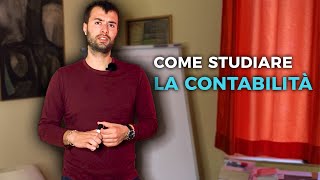 Come Studiare la Contabilità  Metodi Teorici e Pratici [upl. by Atteyram]