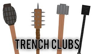 Trench Clubs World War I [upl. by Viscardi]