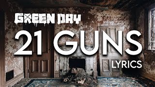 Green Day  21 Guns Lyric Video [upl. by Anatnom]