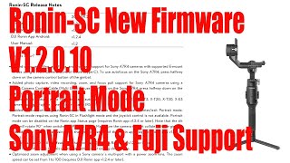 DJI RoninSC New Firmware  Portrait Mode  Sony A7R4 and Fuji Support [upl. by Atillertse511]