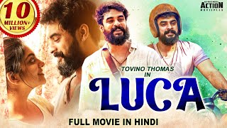 LUCA 2021 NEW Released Hindi Dubbed Movie  Tovino Thomas Ahaana Krishna  New South Movie 2021 [upl. by Nilesoy]