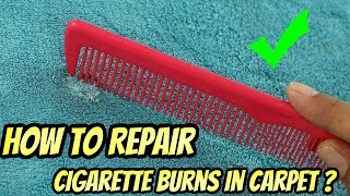 How to Repair Cigarette Burns in Carpet [upl. by Alfonse]