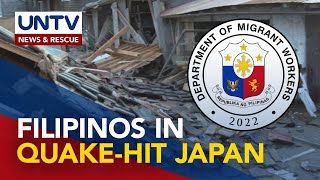 DMW assures assistance to Filipinos affected by strong earthquake in Japan [upl. by Cointon]