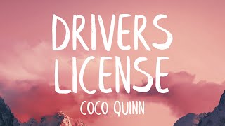 Coco Quinn  Drivers License Lyrics Best Version [upl. by Amando]