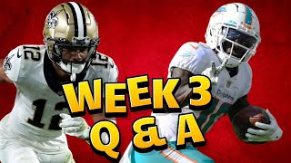 Week 3 Start Sit Fantasy Football Question amp Answer Session [upl. by Anaet795]