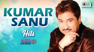 Kumar Sanu Non Stop Hits  Kumar Sanu Hit Songs  90s Hits Hindi Songs  Evergreen Songs [upl. by Elocyn605]