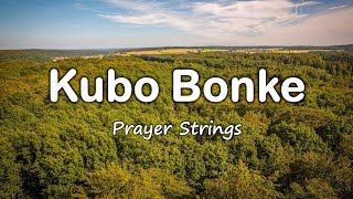 Kubo Bonke Othixo  Strings Prayer Music [upl. by Ailey662]