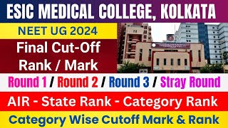 ESIC Medical College Joka✅️NEET 2024 All Round Category Wise Cutoff Rank♦️Marks♦️State Rank🔥 [upl. by Silas545]