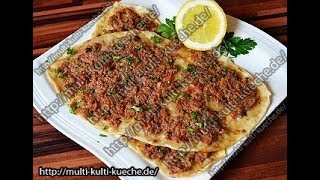 Lahmacun Rezept  Türkische Pizza  einfach amp lecker [upl. by Lewej]