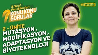 Konu Konu Sorular  8Sınıf Fen Bilimleri Soru Çözümü  Mutasyon Modifikasyon Adaptasyon LGS 2024 [upl. by Lenrad]