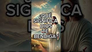 ¿Por Qué Decimos Dios Te Bendiga ¡Descubre Su Verdadero Significado DiosTeBendiga Significado [upl. by Elvina772]