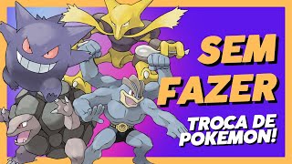 Como ter Alakazam Machamp Gengar e Golem [upl. by Yevoc]