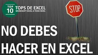 5 cosas que no debes hacer en Excel  Tops de Excel [upl. by Short]