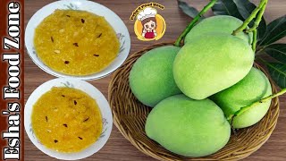 Raw Mango Marmalade instant Raw Mango Chunda Recipe by Eshas Food Zone [upl. by Quennie]