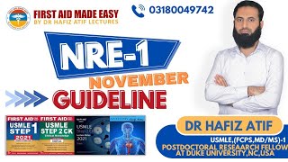 NRE1 NOVDEC GUIDELINES BY DR HAFIZ ATIF [upl. by Falito741]